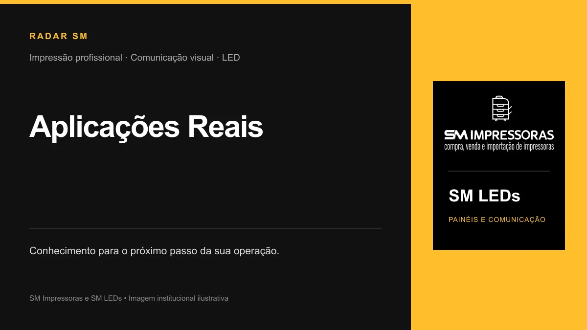Imagem institucional ilustrativa — Aplicações Reais na SM Impressoras e SM LEDs